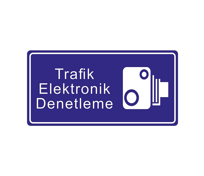 Trafik Elektronik Denetleme Levhası