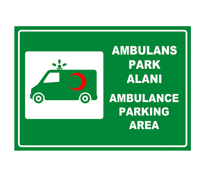 Ambulans Park Alanı Levhası