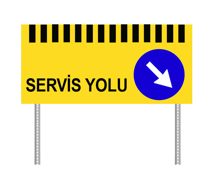 Servis Yolu Levhası Sağdan Gidiniz Engel İşareti Trafik Tabelası