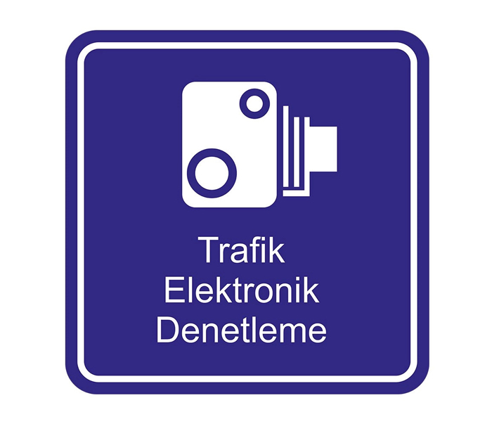 Trafik Elektronik Denetleme Levhası