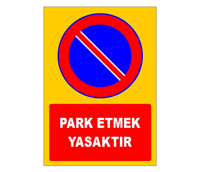 Park Etmek Yasaktır